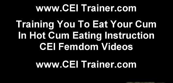  I am a cruel mistress and I demand that you eat your cum CEI